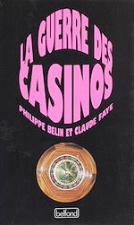 Télécharger le livre :  La Guerre des casinos