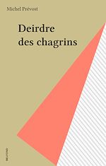 Télécharger le livre :  Deirdre des chagrins