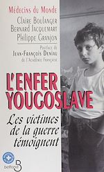 Télécharger le livre :  L'Enfer yougoslave