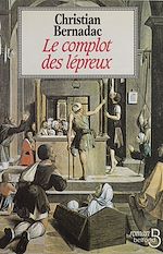 Télécharger le livre :  Le Complot des lépreux