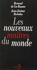 Télécharger le livre :  Les Nouveaux Maîtres du monde