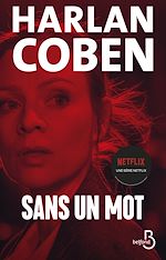 Télécharger le livre :  Sans un mot - désormais une série Netflix