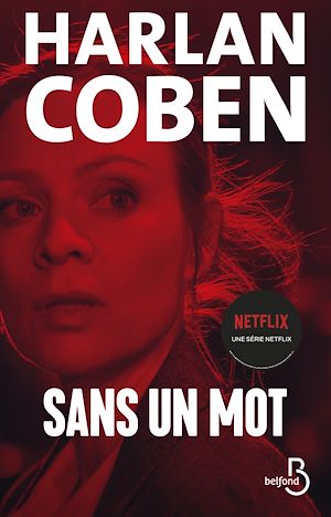 Téléchargez le livre :  Sans un mot - désormais une série Netflix