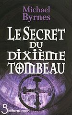 Télécharger le livre :  Le Secret du dixième tombeau