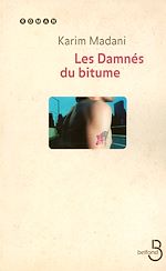 Télécharger le livre :  Les Damnés du bitume
