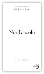 Télécharger le livre :  Nord absolu