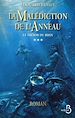 Télécharger le livre :  La Malédiction de l'anneau - tome 3