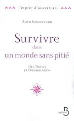 Télécharger le livre :  Survivre dans un monde sans pitié