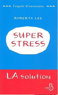 Téléchargez le livre :  SuperStress - La solution