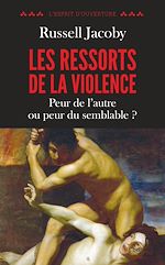Télécharger le livre :  Les ressorts de la violence