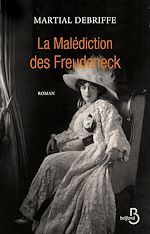 Télécharger le livre :  La Malédiction des Freudeneck
