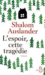 Télécharger le livre :  L'espoir,cette tragédie
