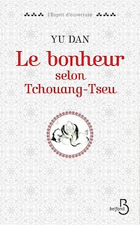 Téléchargez le livre :  Le bonheur selon Tchouang-tseu