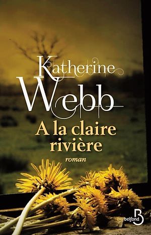 Téléchargez le livre :  A la claire rivière