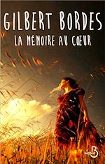 Télécharger le livre :  La Mémoire au coeur