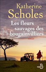 Télécharger le livre :  Les fleurs sauvages des bougainvilliers