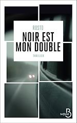 Télécharger le livre :  Noir est mon double