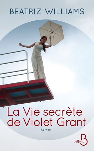 Téléchargez le livre :  La vie secrète de Violet Grant