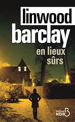 Télécharger le livre :  En lieux sûrs