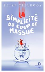 Télécharger le livre :  La simplicité du coup de massue