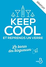 Télécharger le livre :  Keep cool et reprends un verre (Gratuit)