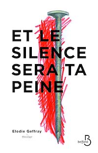 Téléchargez le livre :  Et le silence sera ta peine