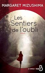 Télécharger le livre :  Les Sentiers de l'oubli