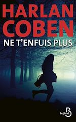 Télécharger le livre :  Ne t'enfuis plus