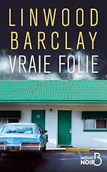 Télécharger le livre :  Vraie folie