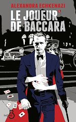 Télécharger le livre :  Le joueur de Baccara