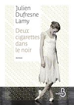 Télécharger le livre :  Deux cigarettes dans le noir