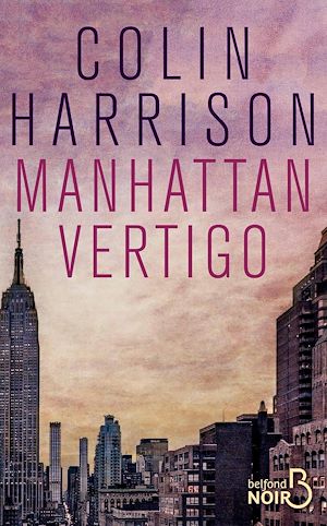 Téléchargez le livre :  Manhattan Vertigo
