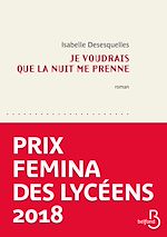 Télécharger le livre :  Je voudrais que la nuit me prenne