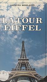Télécharger le livre :  La Tour Eiffel