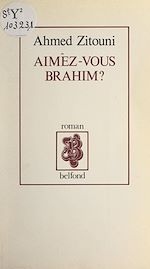 Télécharger le livre :  Aimez-vous Brahim ?