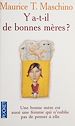 Télécharger le livre :  Y a-t-il de bonnes mères ?
