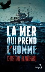 Télécharger le livre :  La Mer qui prend l'homme