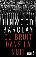 Télécharger le livre :  Du bruit dans la nuit