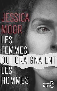Téléchargez le livre :  Les femmes qui craignaient les hommes