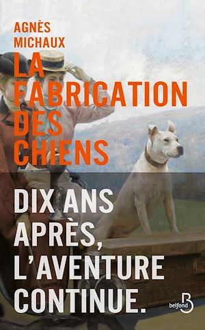 Download the eBook: La Fabrication des chiens - tome 2 1899