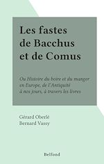 Télécharger le livre :  Les fastes de Bacchus et de Comus