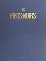 Télécharger le livre :  Les pieds-noirs