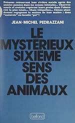 Télécharger le livre :  Le mystérieux sixième sens des animaux