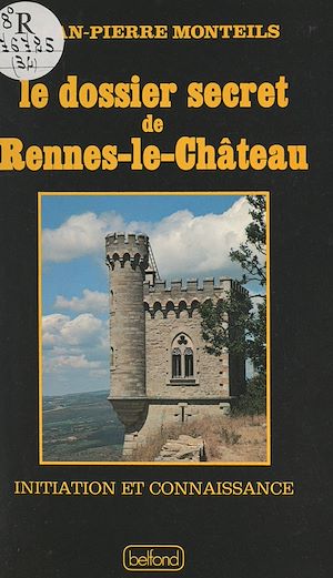 Téléchargez le livre :  Le dossier secret de Rennes-le-Château