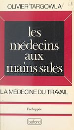 Télécharger le livre :  Les médecins aux mains sales