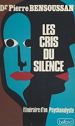 Télécharger le livre :  Les cris du silence