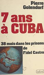 Télécharger le livre :  7 ans à Cuba