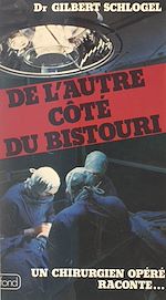 Télécharger le livre :  De l'autre côté du bistouri