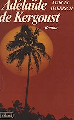 Télécharger le livre :  Adélaïde de Kergoust