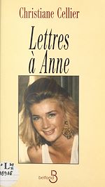 Télécharger le livre :  Lettres à Anne